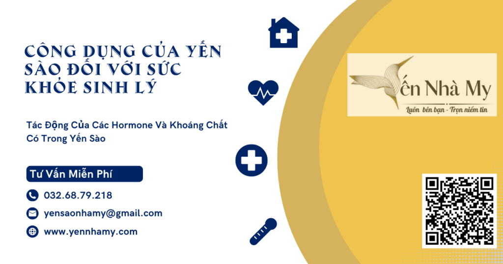 2-Tac-Dong-Cua-Cac-Hormone-Va-Khoang-Chat-Trong-Yen-Sao-Doi-Voi-Suc-Khoe-Sinh-Ly