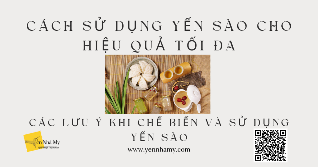 Cach-su-dung-yen-sao-cho-hieu-qua-toi-da-Cac-luu-y-khi-che-bien-va-su-dung-yen-sao